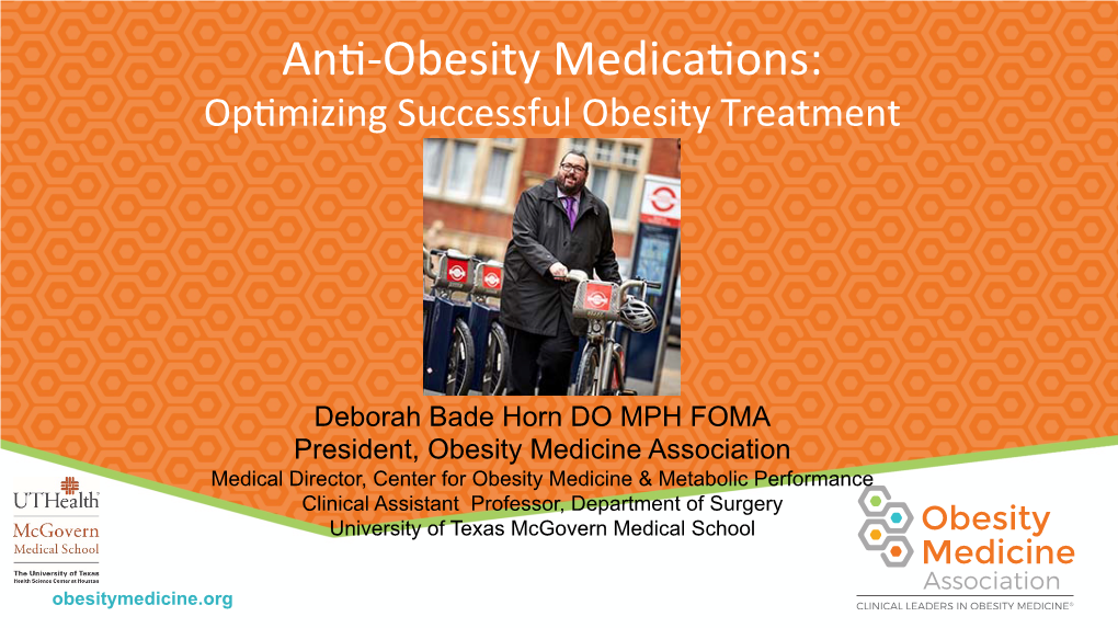 Anti-Obesity Medications • Individualized Care for Our Patients • Anti-Obesity Medicine (AOM’S) Questions • Coverage