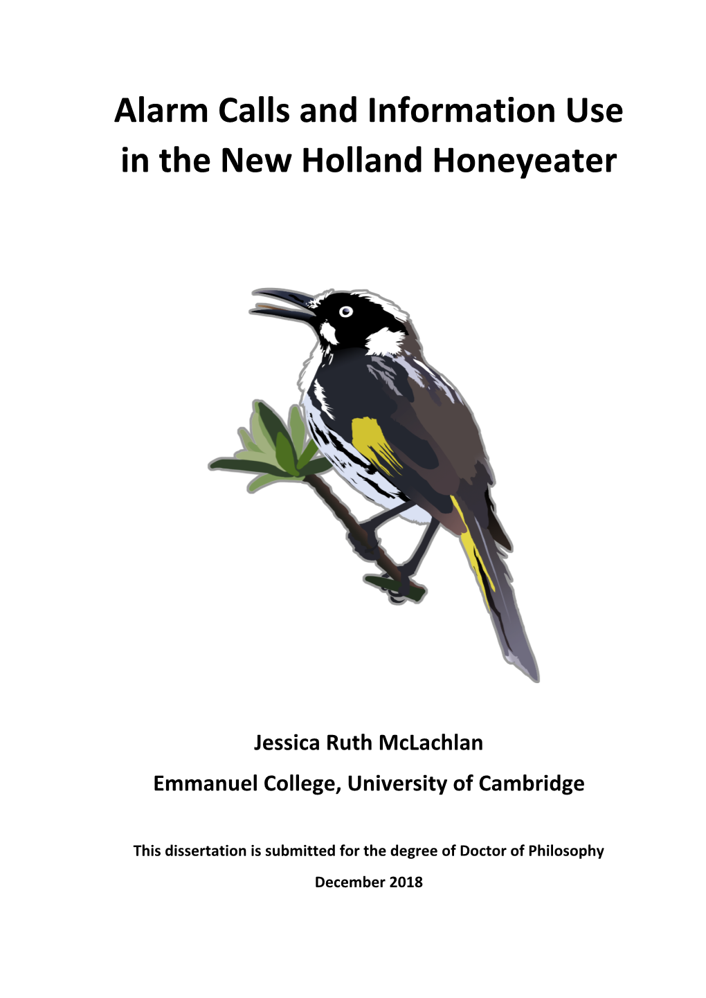 Alarm Calls and Information Use in the New Holland Honeyeater