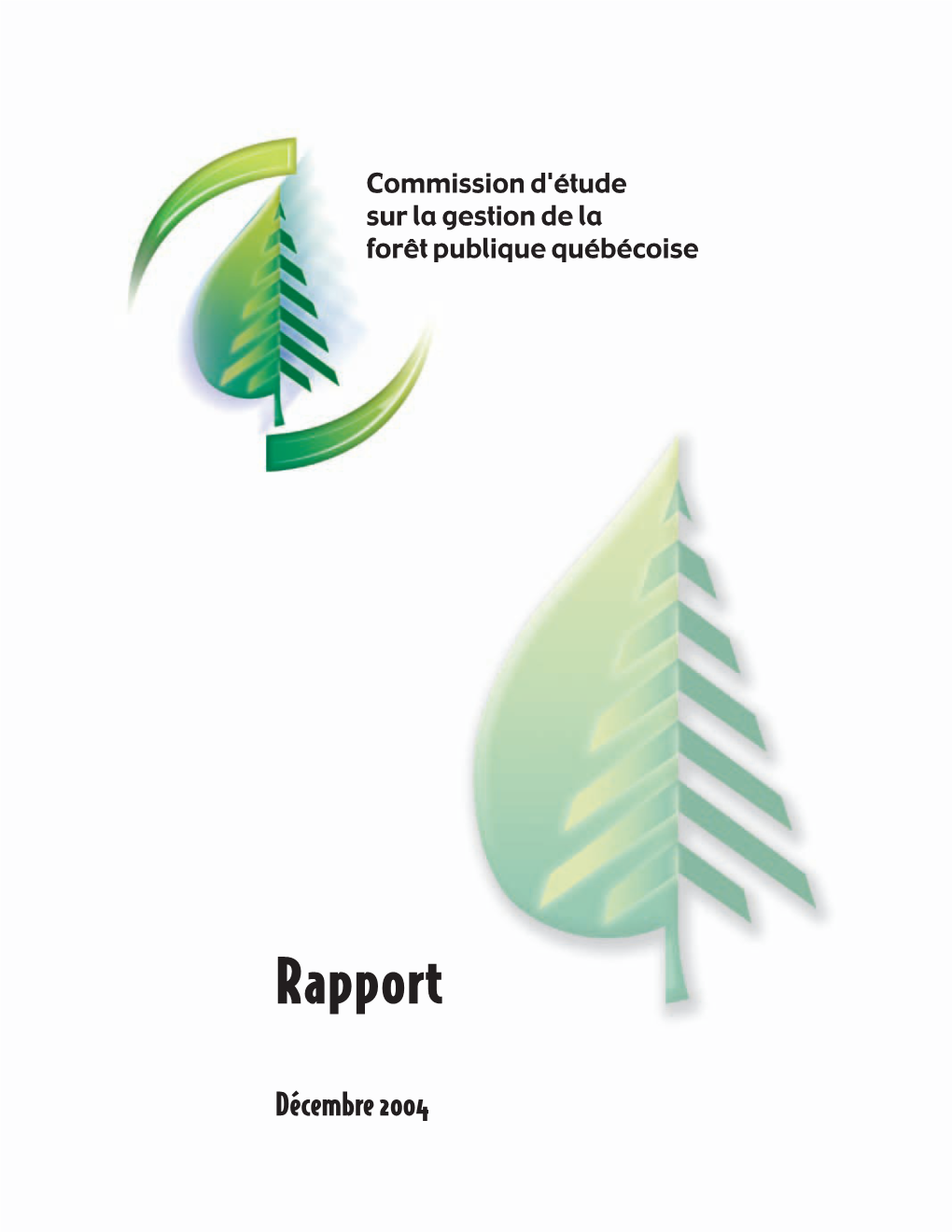 Rapport De La Commission D'étude Sur La Gestion De La Forêt Publique
