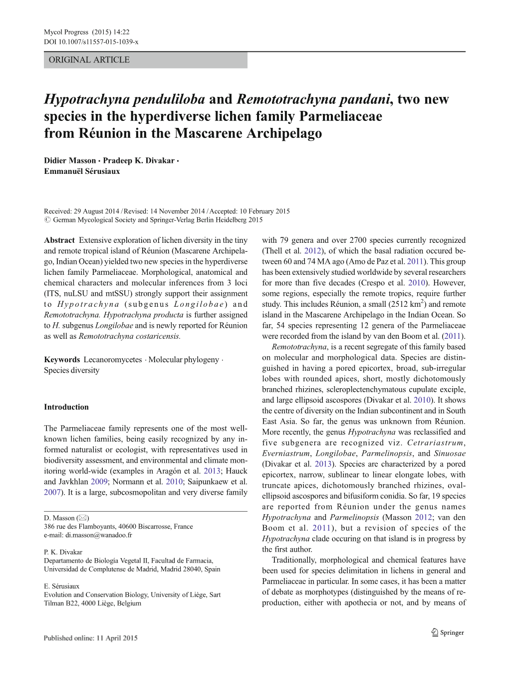 Hypotrachyna Penduliloba and Remototrachyna Pandani, Two New Species in the Hyperdiverse Lichen Family Parmeliaceae from Réunio