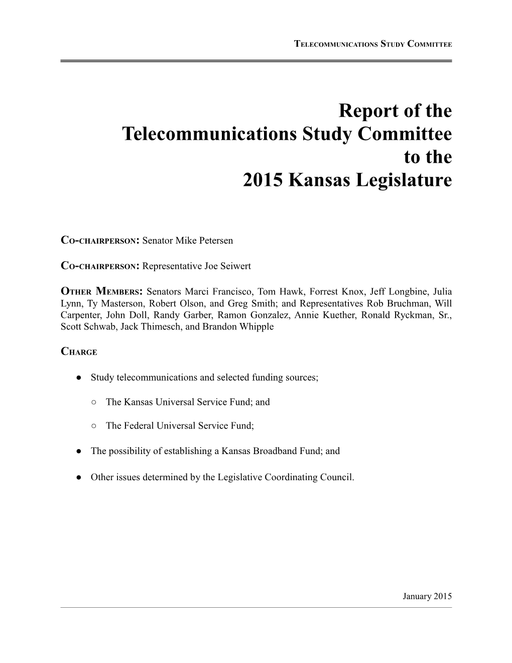 Report of the Telecommunications Study Committee to the 2015 Kansas Legislature