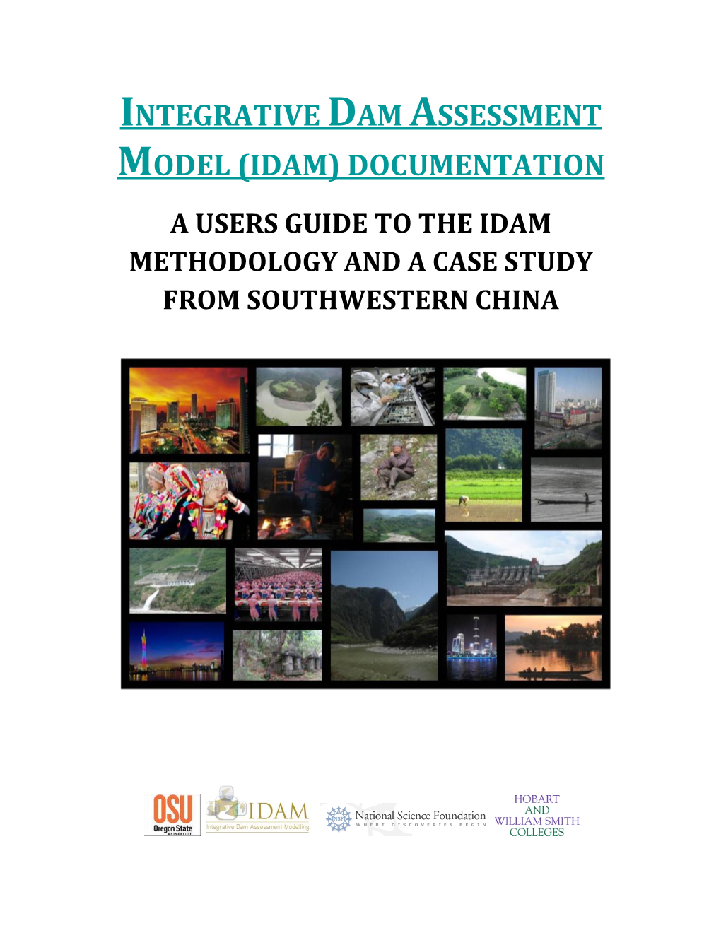 Idam) Documentation a Users Guide to the Idam Methodology and a Case Study from Southwestern China