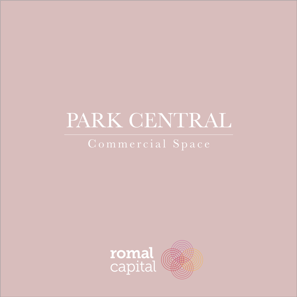 PARK CENTRAL Commercial Space CONTENTS