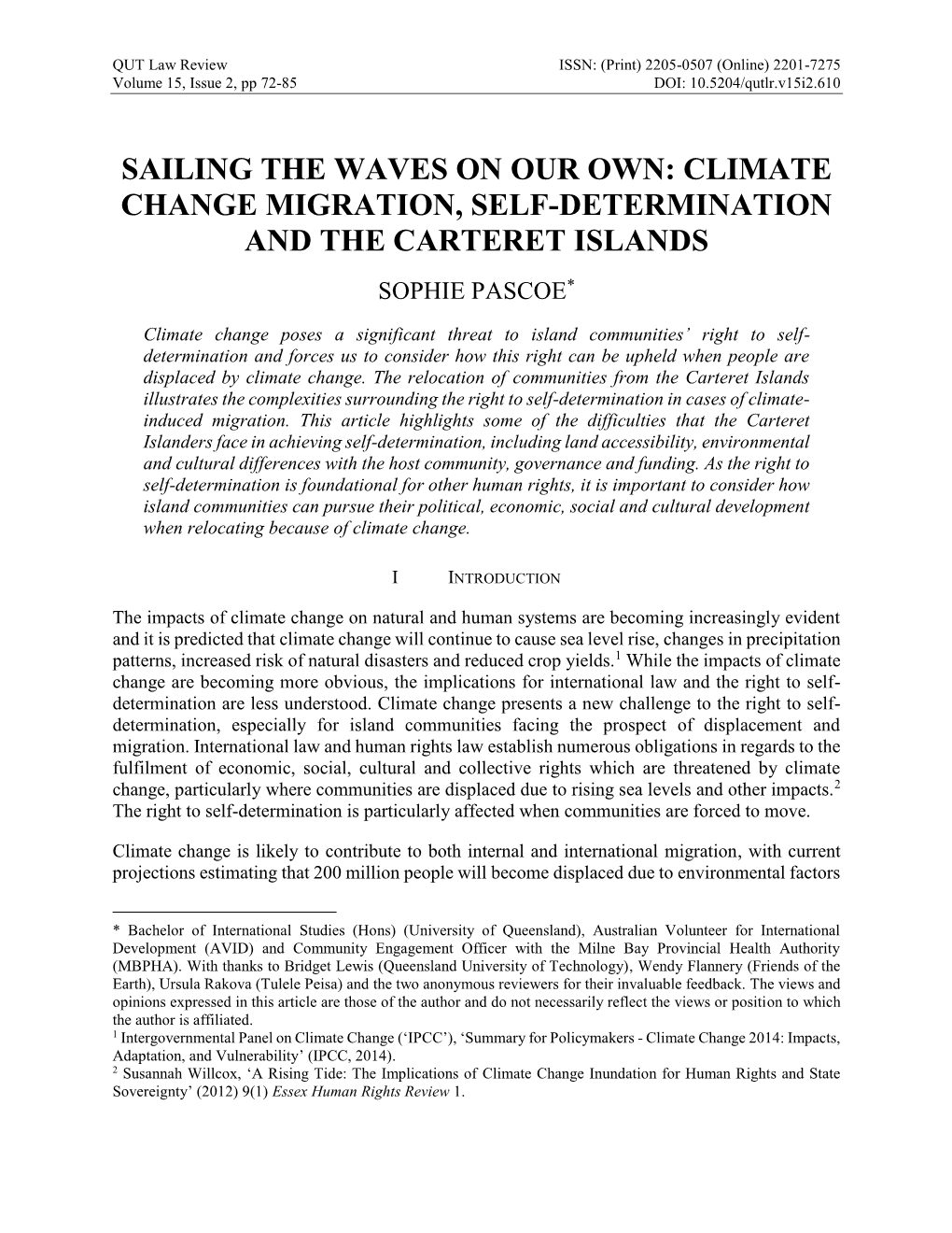 Climate Change Migration, Self-Determination and the Carteret Islands Sophie Pascoe*