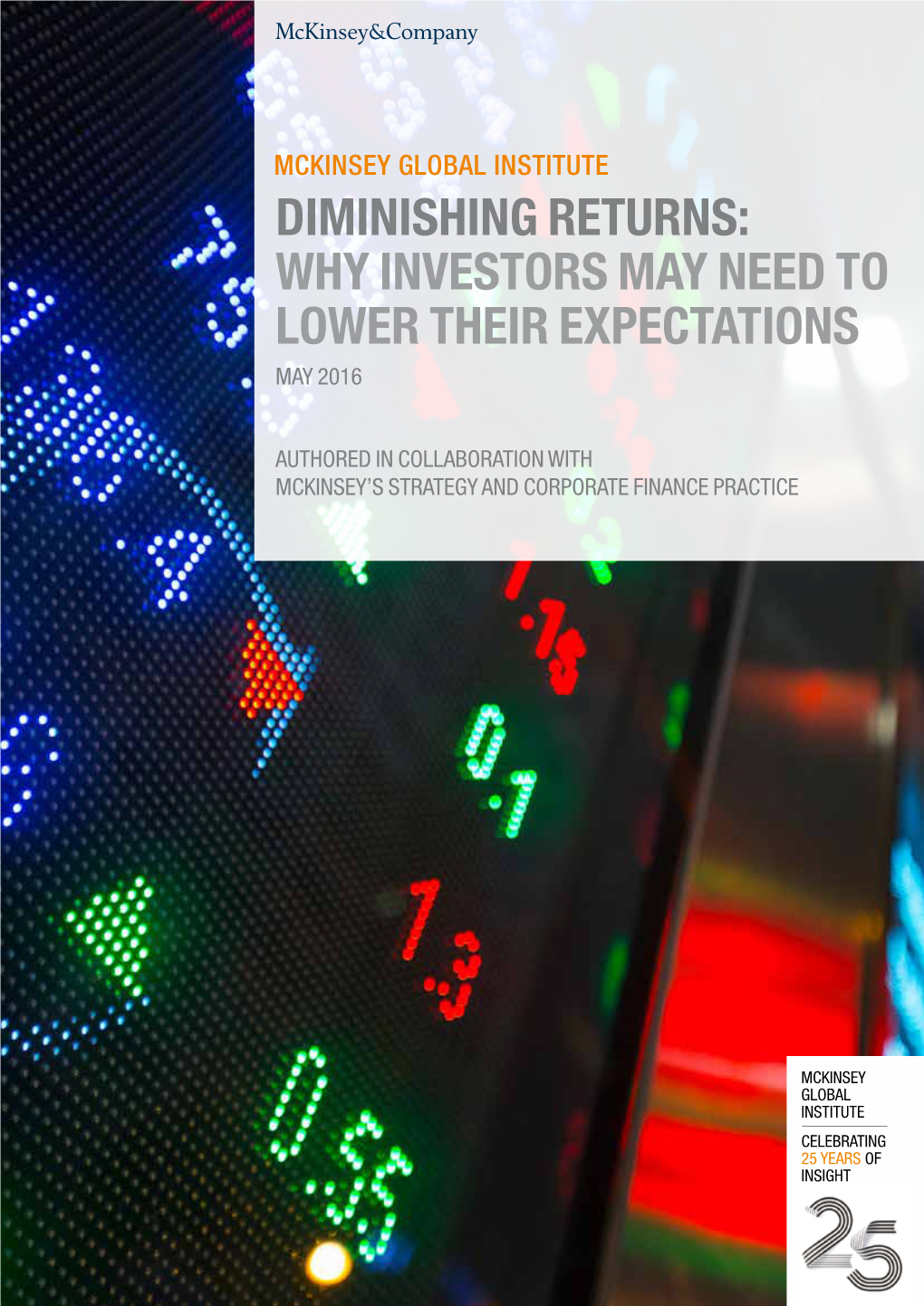 Diminishing Returns: Why Investors May Need to Lower Their Expectations May 2016