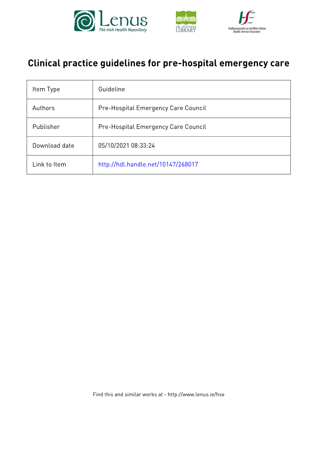 Clinical Practice Guidelines for Pre-Hospital Emergency Care