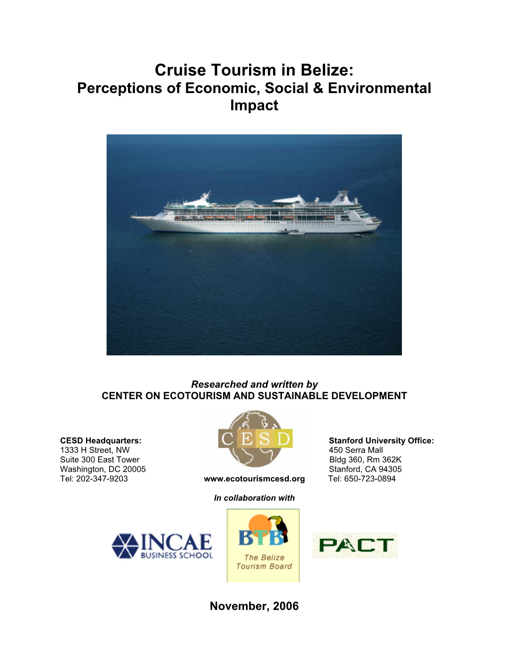 Terrestrial Impacts of Cruise Tourism in Belize