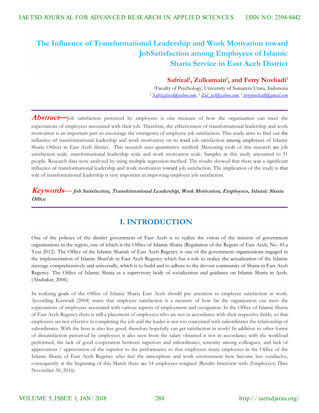 The Influence of Transformational Leadership and Work Motivation Toward Jobsatisfaction Among Employees of Islamic Sharia Service in East Aceh District