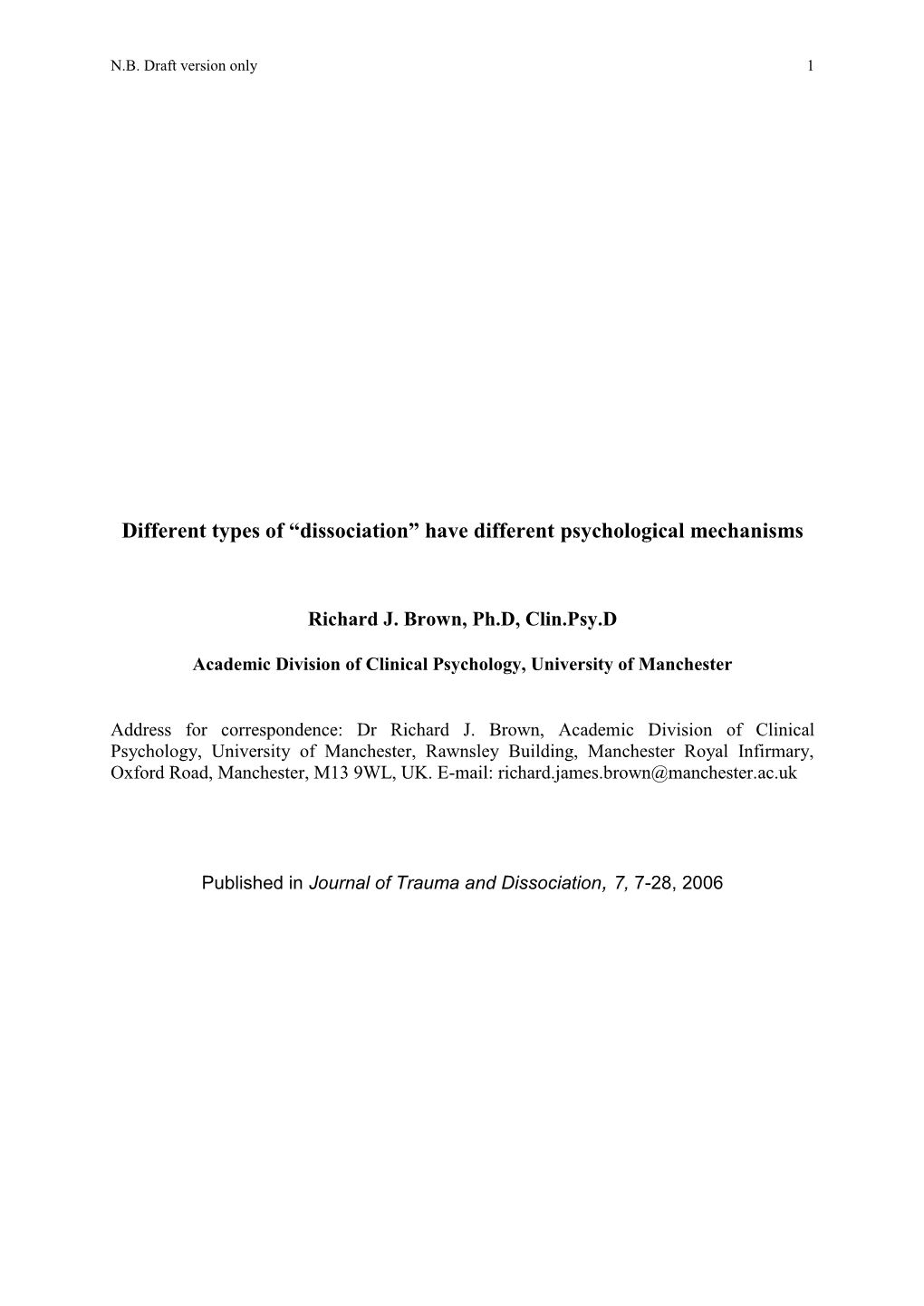 Different Types of “Dissociation” Have Different Psychological Mechanisms