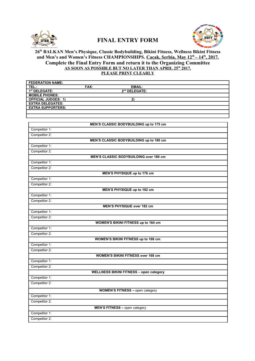 Complete the Final Entry Form and Return It to the Organizing Committee