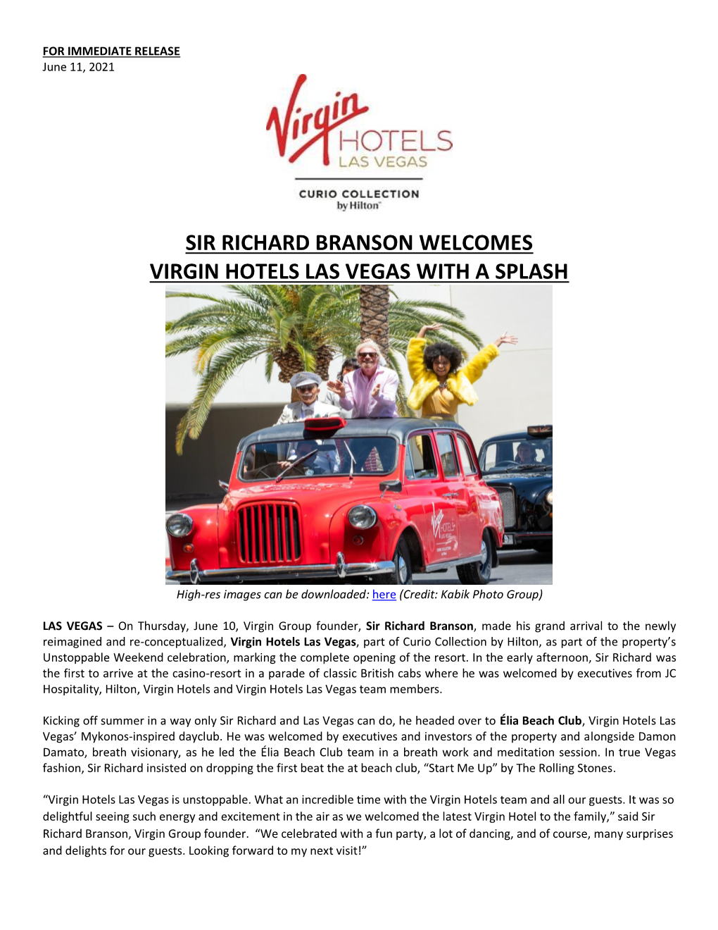 Sir Richard Branson Welcomes Virgin Hotels Las Vegas with a Splash