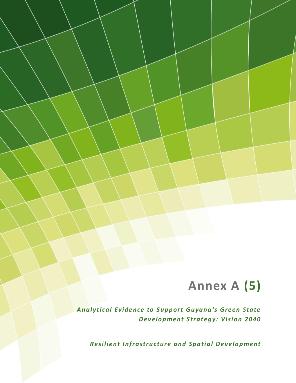 Annex a (5) – Resilient Infrastructure and Spatial Development