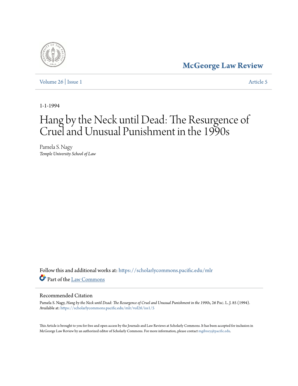 Hang by the Neck Until Dead: the Resurgence of Cruel and Unusual Punishment in the 1990S Pamela S