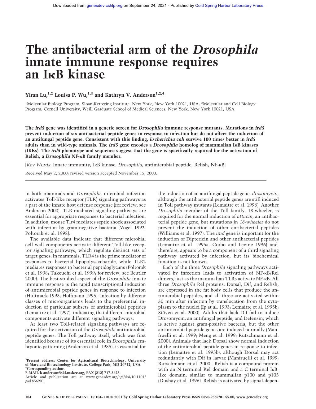 The Antibacterial Arm of the Drosophila Innate Immune Response Requires an I␬B Kinase