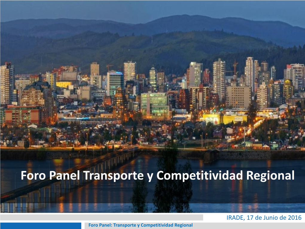 Foro Panel Transporte Y Competitividad Regional