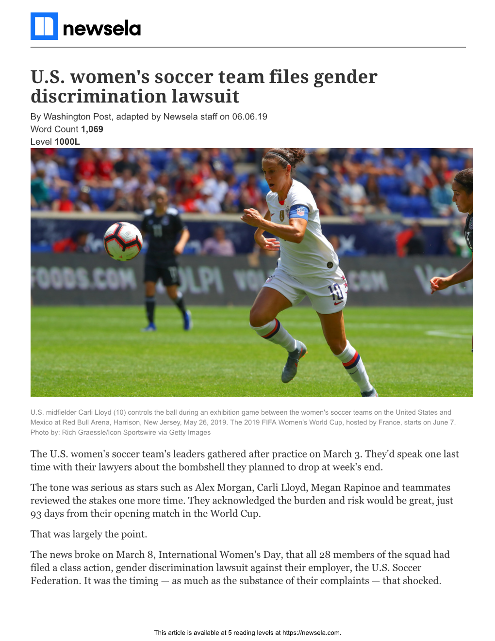 U.S. Women's Soccer Team Files Gender Discrimination Lawsuit by Washington Post, Adapted by Newsela Staff on 06.06.19 Word Count 1,069 Level 1000L