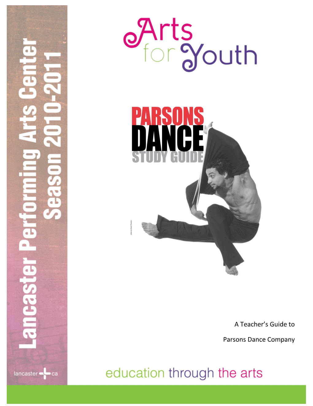 A Teacher's Guide to Parsons Dance Company