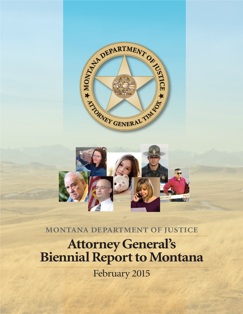 Attorney General' S Biennial Report to Montana