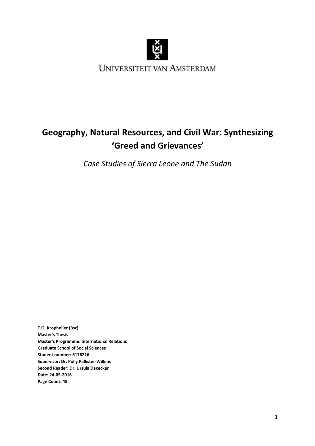 Geography, Natural Resources, and Civil War: Synthesizing ‘Greed and Grievances’