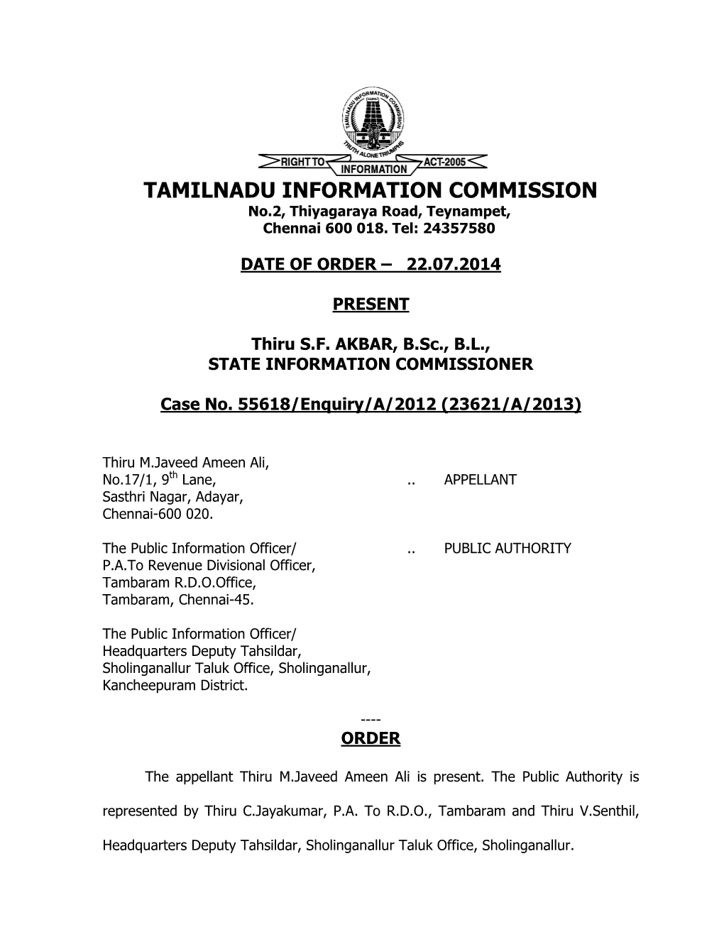 TAMILNADU INFORMATION COMMISSION No.2, Thiyagaraya Road, Teynampet, Chennai 600 018
