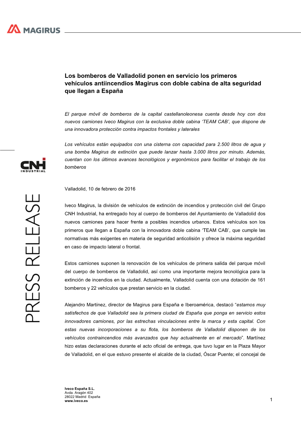 CNH Industrial, Ha Entregado Hoy Al Cuerpo De Bomberos Del Ayuntamiento De Valladolid Dos Nuevos Camiones Para Hacer Frente a Posibles Incendios Urbanos