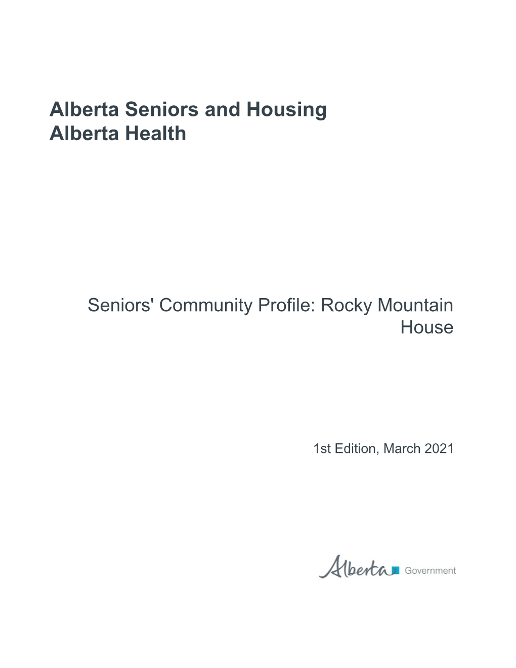 Seniors' Community Profile: Rocky Mountain House