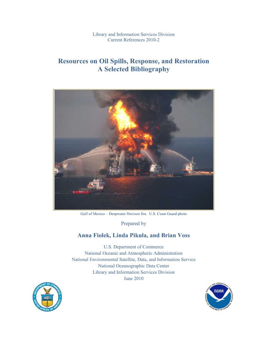 Resources on Oil Spills, Response, and Restoration a Selected Bibliography