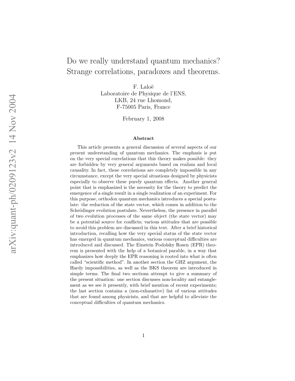 Do We Really Understand Quantum Mechanics? Strange Correlations, Paradoxes and Theorems