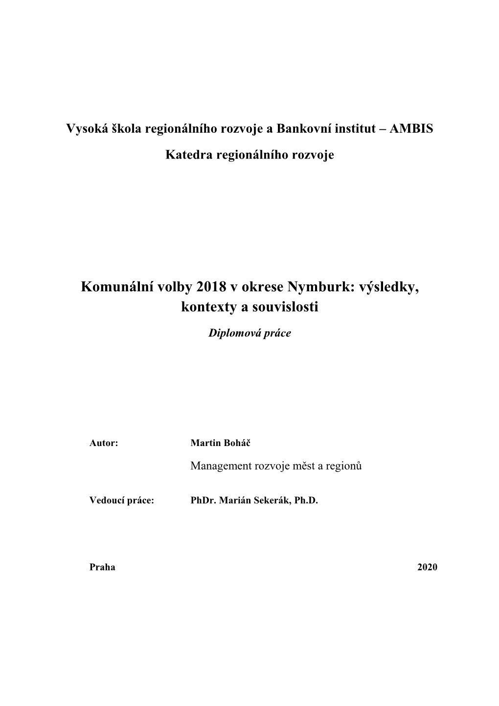 Komunální Volby 2018 V Okrese Nymburk: Výsledky, Kontexty a Souvislosti