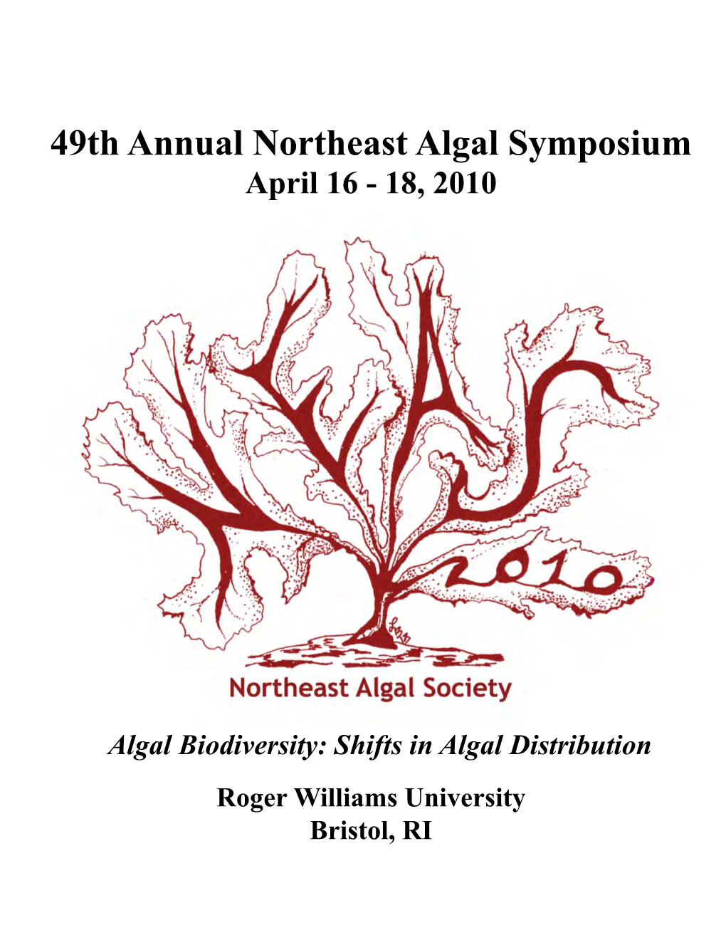 49Th Annual Northeast Algal Symposium April 16 - 18, 2010