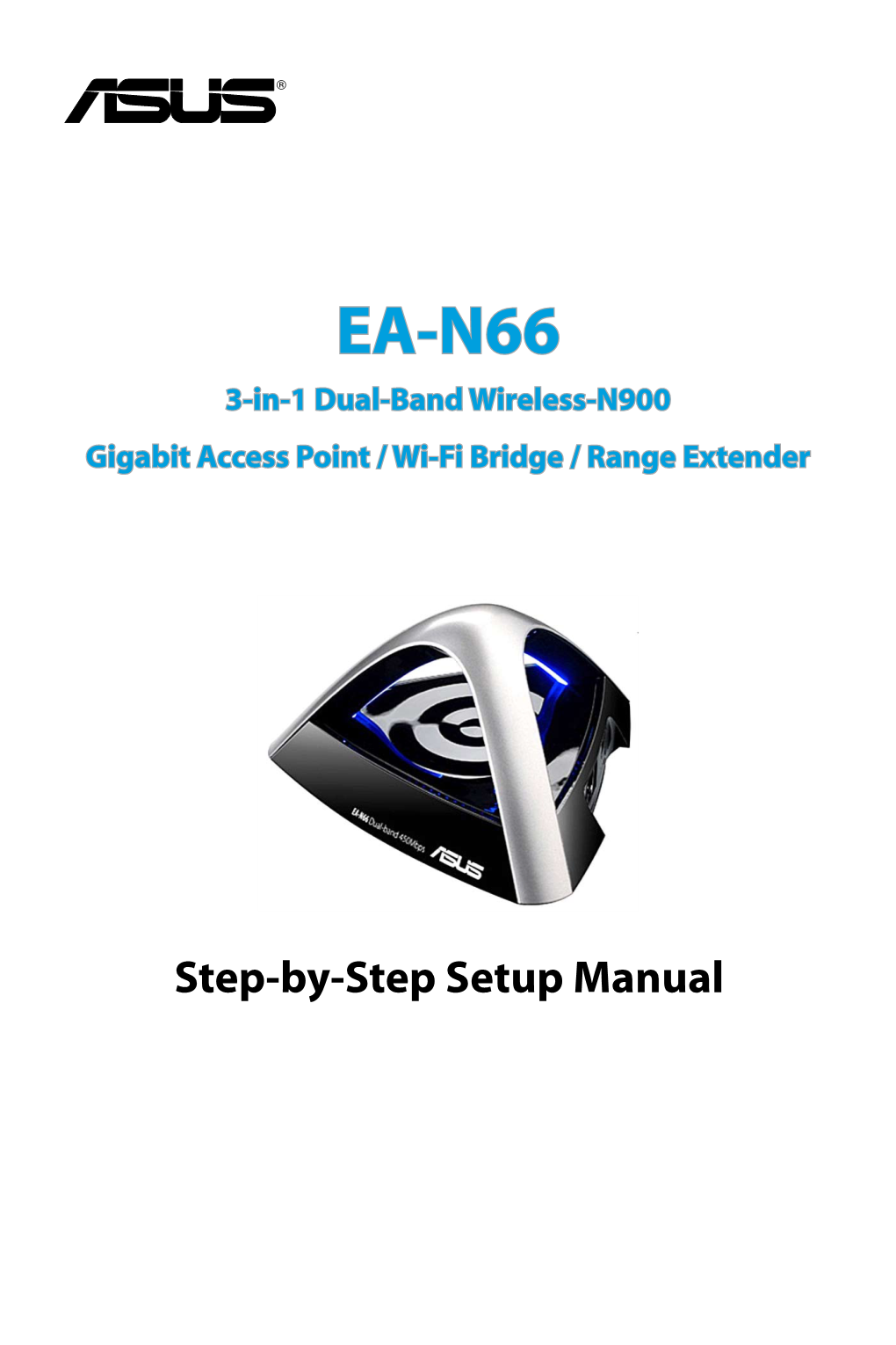 EA-N66 3-In-1 Dual-Band Wireless-N900 Gigabit Access Point / Wi-Fi Bridge / Range Extender