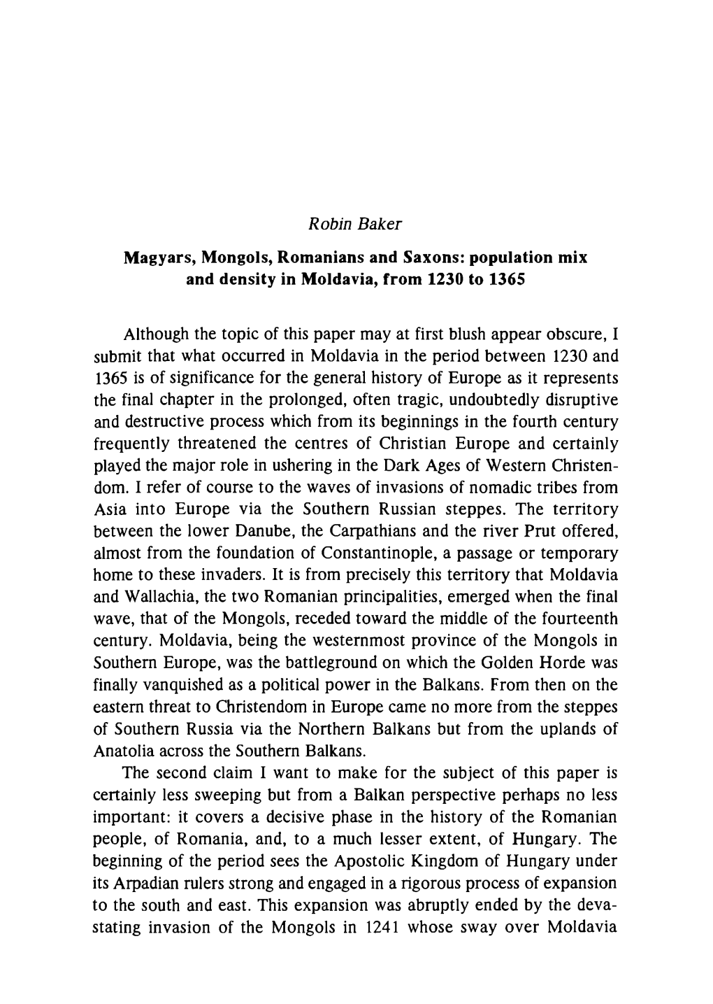 Robin Baker Although the Topic of This Paper May at First Blush Appear