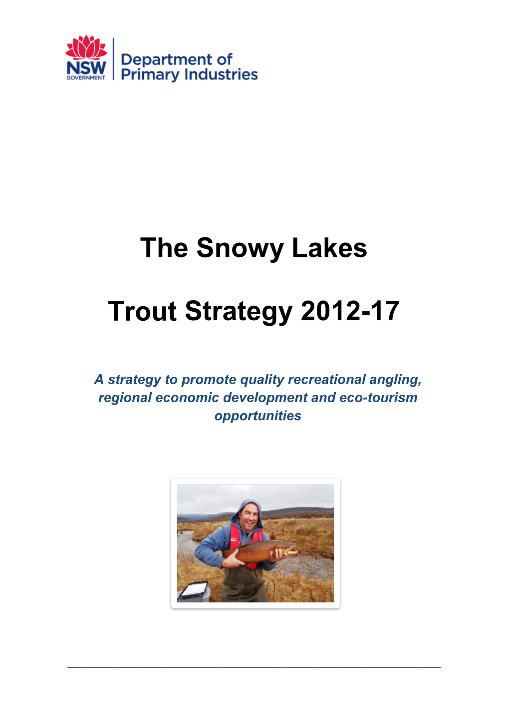 The Snowy Lakes Trout Strategy 2012-17