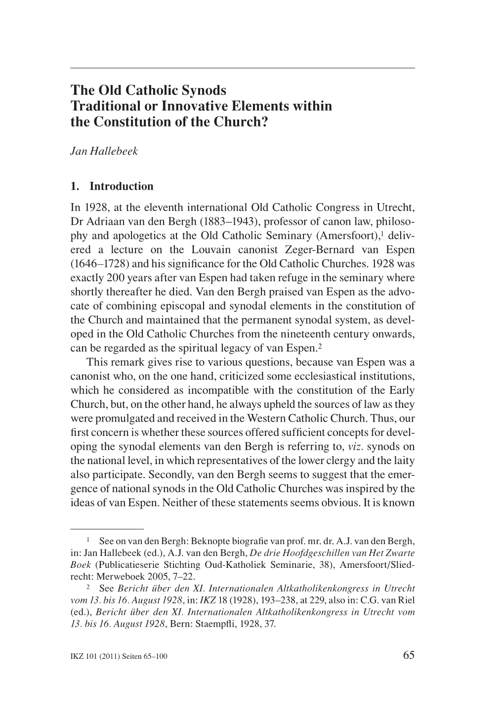 The Old Catholic Synods Traditional Or Innovative Elements Within the Constitution of the Church?