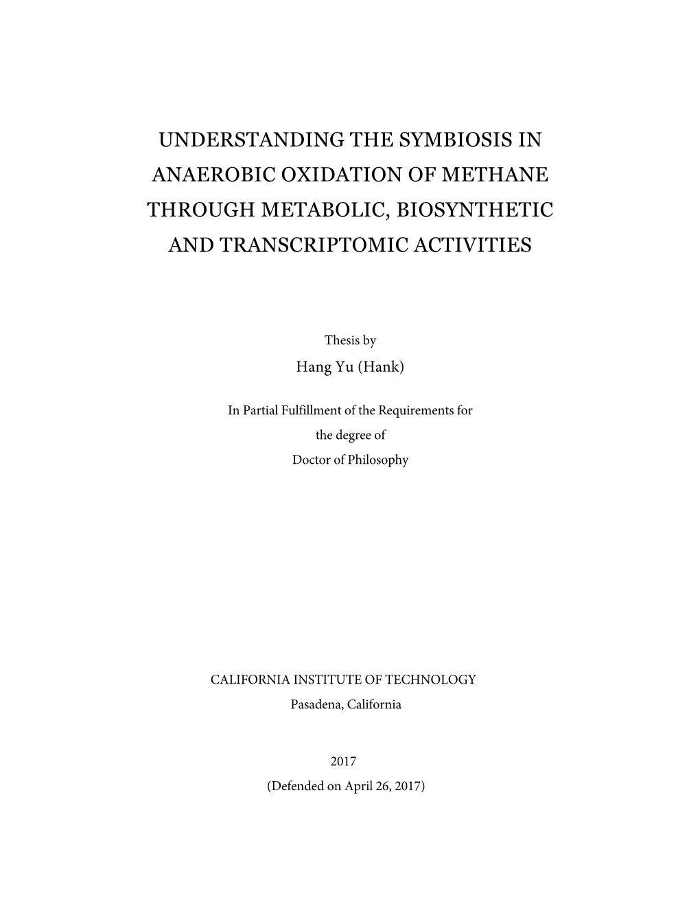 Understanding the Symbiosis in Anaerobic Oxidation of Methane Through Metabolic, Biosynthetic and Transcriptomic Activities