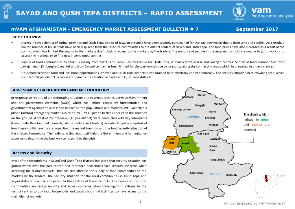 SAYAD and QUSH TEPA DISTRICTS - RAPID ASSESSMENT Mvam AFGHANISTAN - EMERGENCY MARKET ASSESSMENT BULLETIN # 7 September 2017