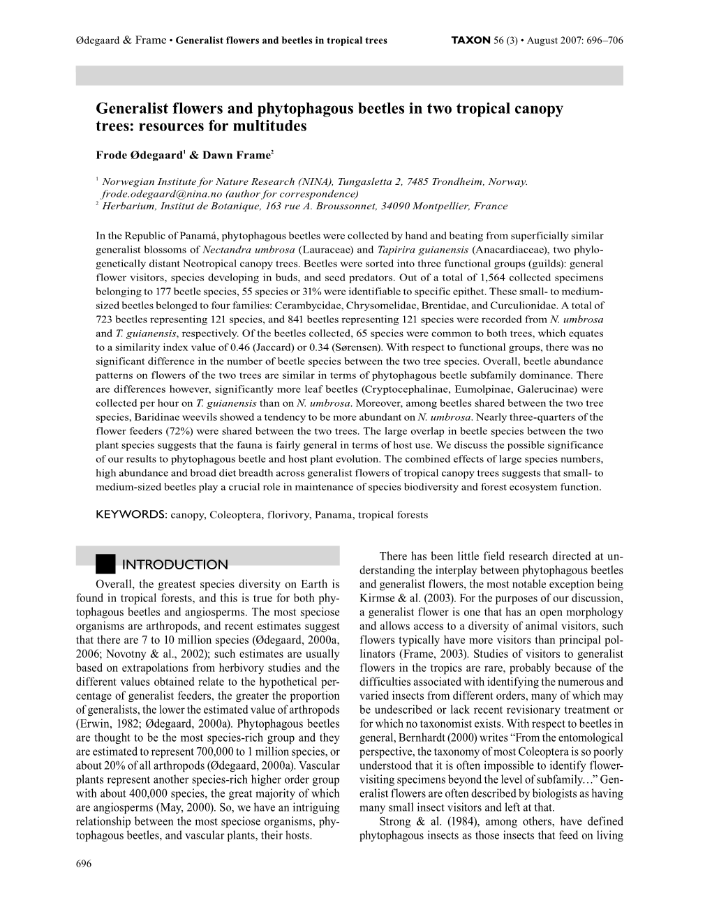 Generalist Flowers and Phytophagous Beetles in Two Tropical Canopy Trees: Resources for Multitudes