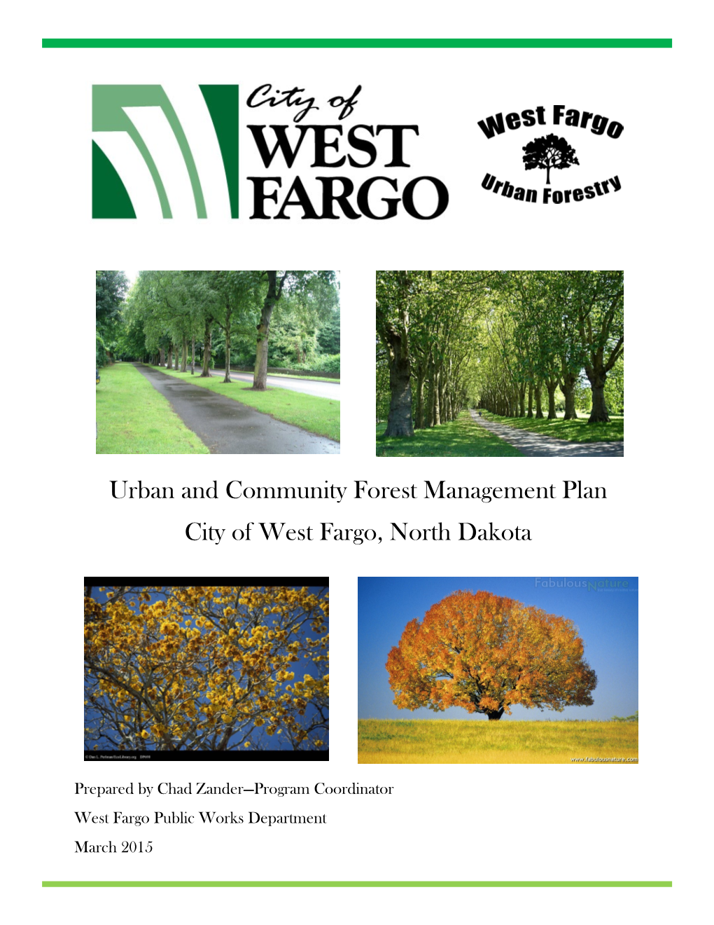 Urban and Community Forest Management Plan City of West Fargo, North Dakota