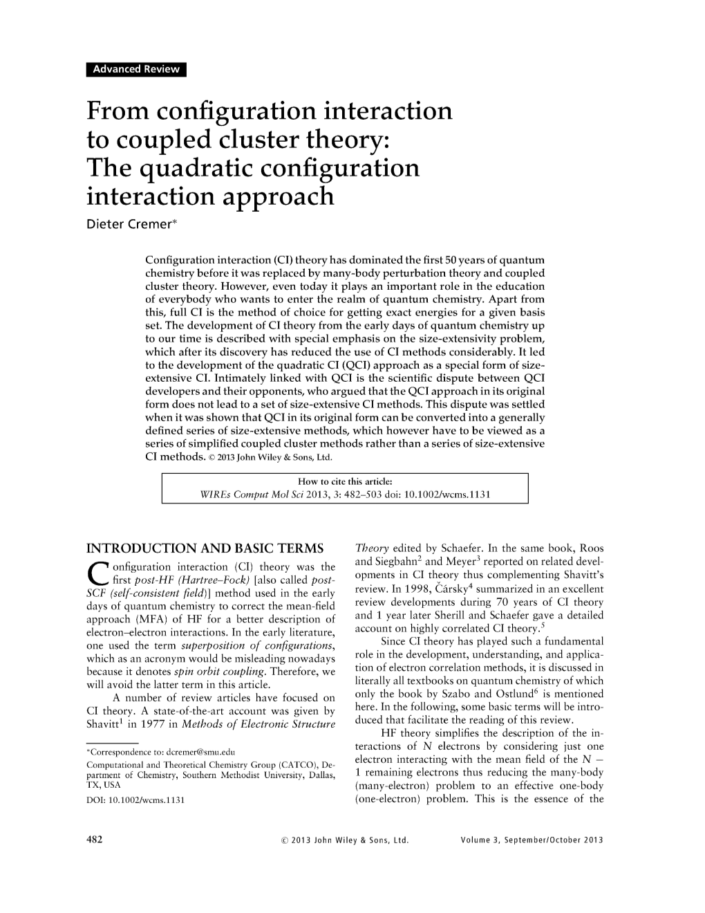 From Configuration Interaction to Coupled Cluster Theory: the Quadratic Configuration Interaction Approach Dieter Cremer*