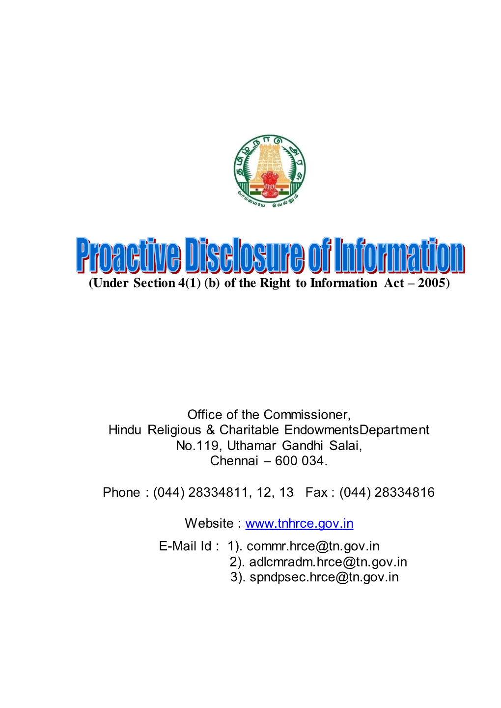 (Under Section 4(1) (B) of the Right to Information Act – 2005) Office of The