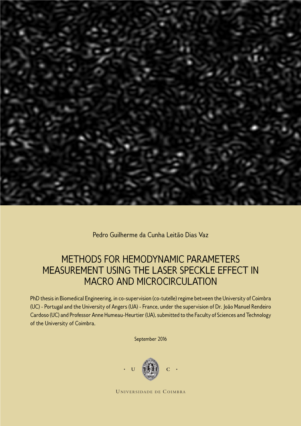 Methods for Hemodynamic Parameters Measurement Using the Laser Speckle Eﬀect in Macro and Microcirculation