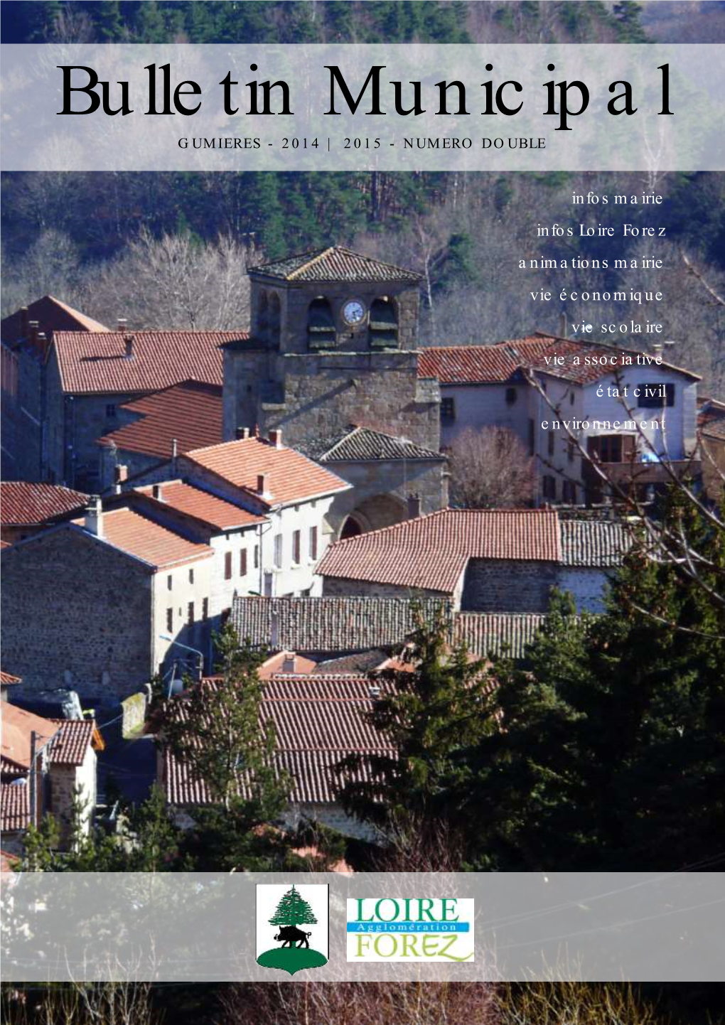 Bulletin Municipal GUMIERES - 2014 | 2015 - NUMERO DOUBLE