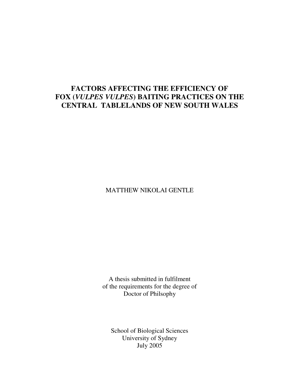 Factors Affecting the Efficiency of Fox (Vulpes Vulpes) Baiting Practices on the Central Tablelands of New South Wales