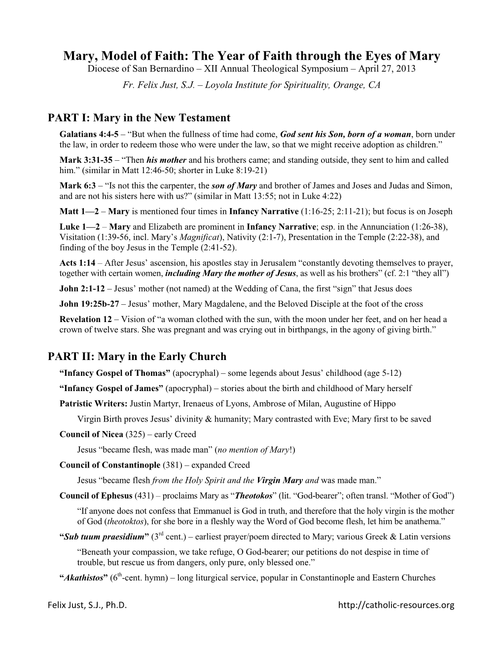 Mary, Model of Faith: the Year of Faith Through the Eyes of Mary Diocese of San Bernardino – XII Annual Theological Symposium – April 27, 2013 Fr