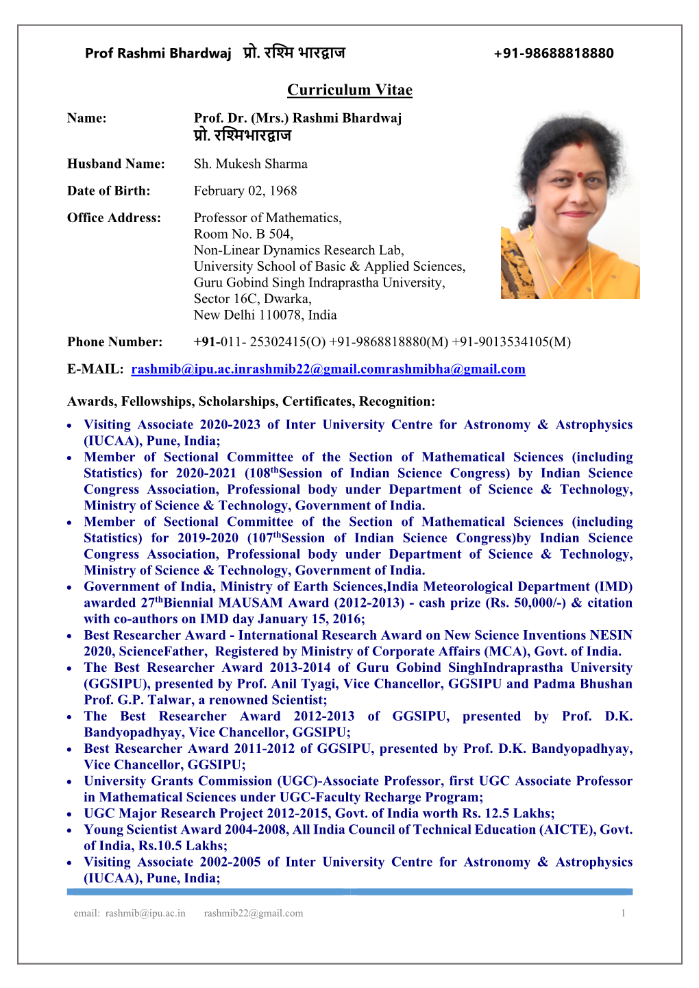Prof Rashmi Bhardwaj प्रो. र भार ाज +91-98688818880