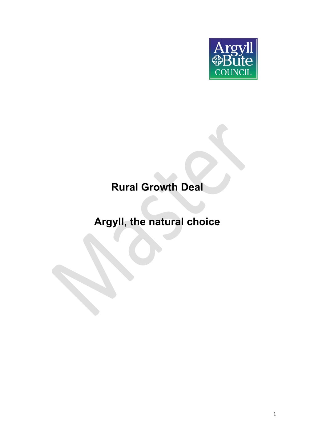Rural Growth Deal Argyll, the Natural Choice