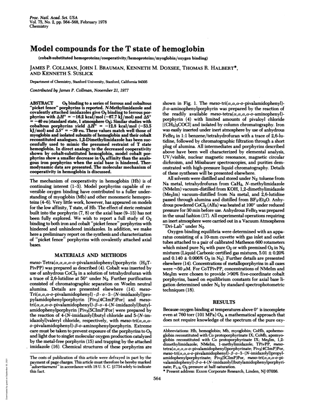 Model Compounds for the T State of Hemoglobin (Cobalt-Substituted Hemoproteins/Cooperativity/Hemoproteins/Myoglobin/Oxygen Binding) JAMES P