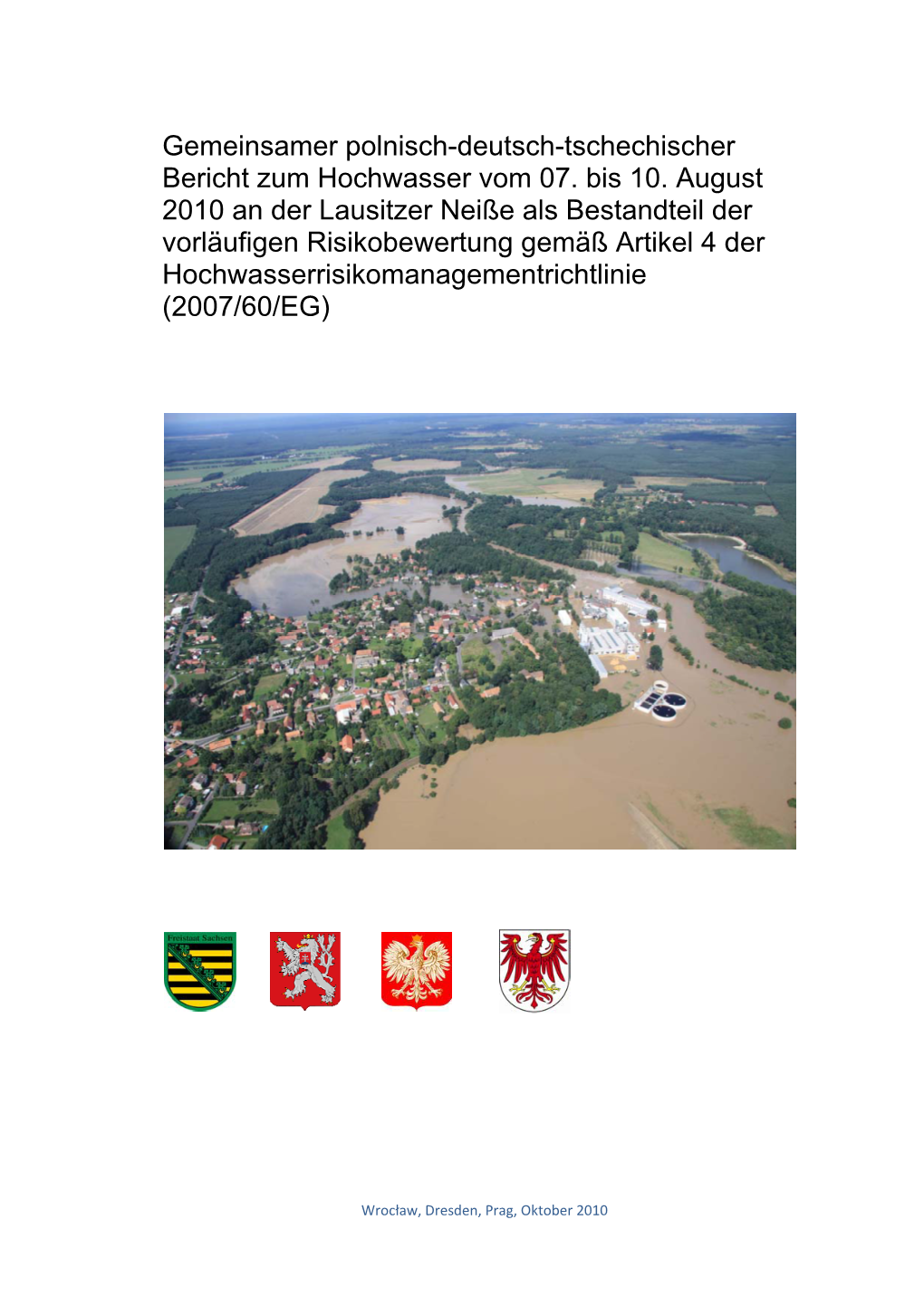 Bericht Zum Hochwasser Vom 07. Bis 10. August 2010 an Der Lausitzer