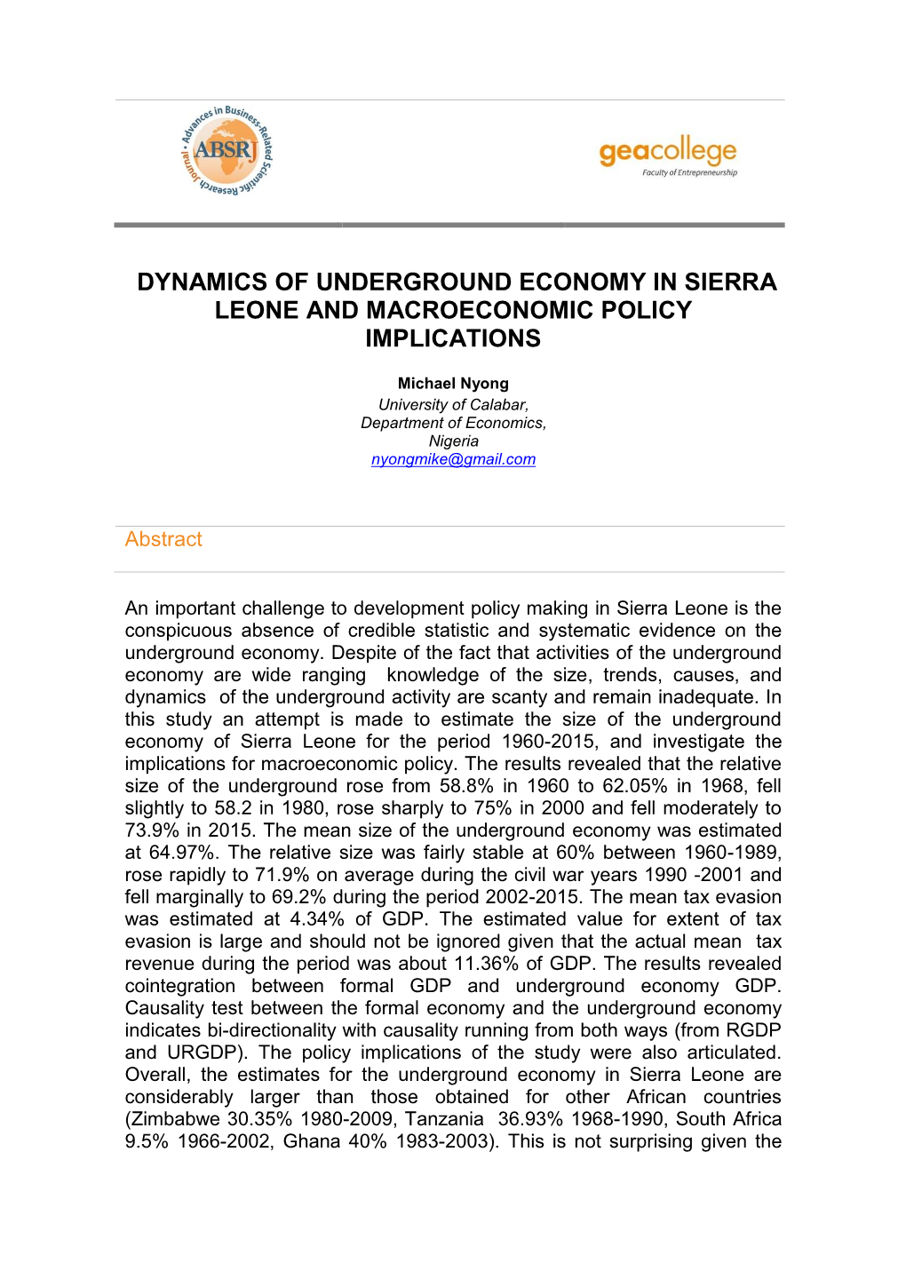 Dynamics of Underground Economy in Sierra Leone and Macroeconomic Policy Implications