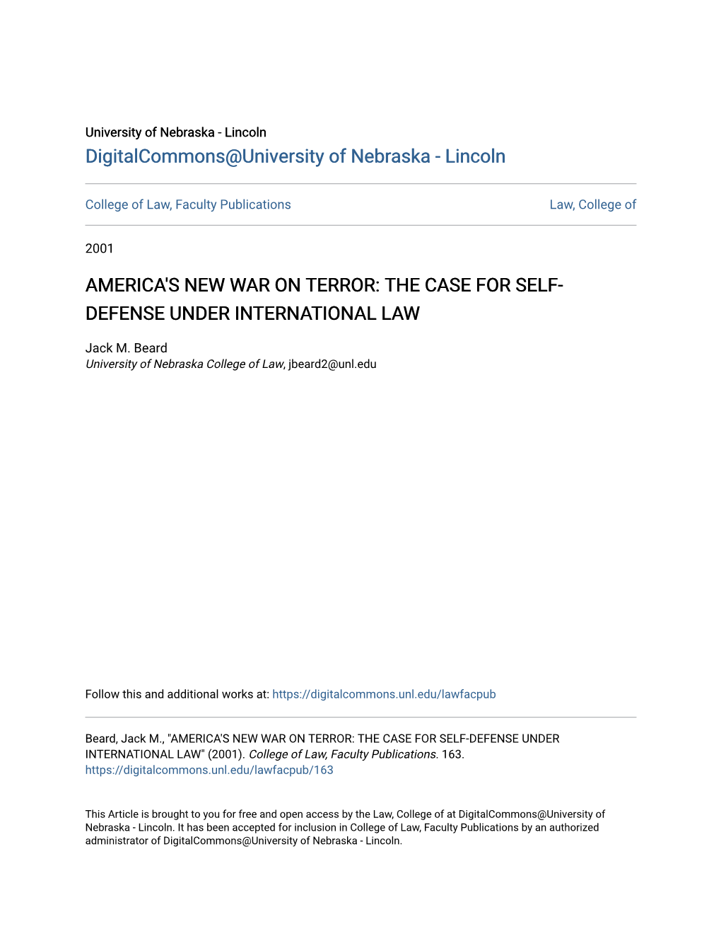 America's New War on Terror: the Case for Self-Defense Under International Law" (2001)